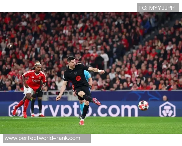 中超赛场惊现冷门巴萨逆转本菲卡红牌事件引发全场热议